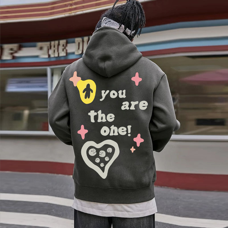 You Are The One Hoodie