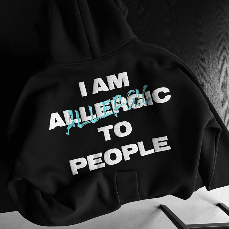 Allergic To People Hoodie