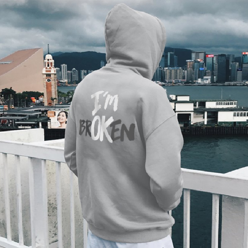 I'm Broken Letter Print Casual Hoodie