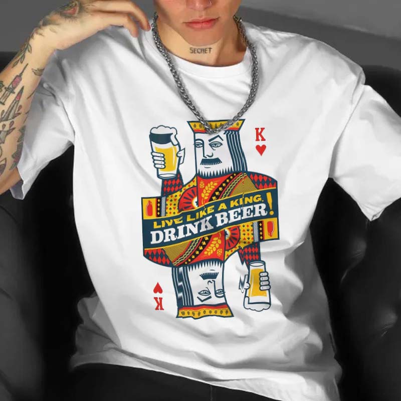 Live Like a King Drink Beer Printed T-Shirt