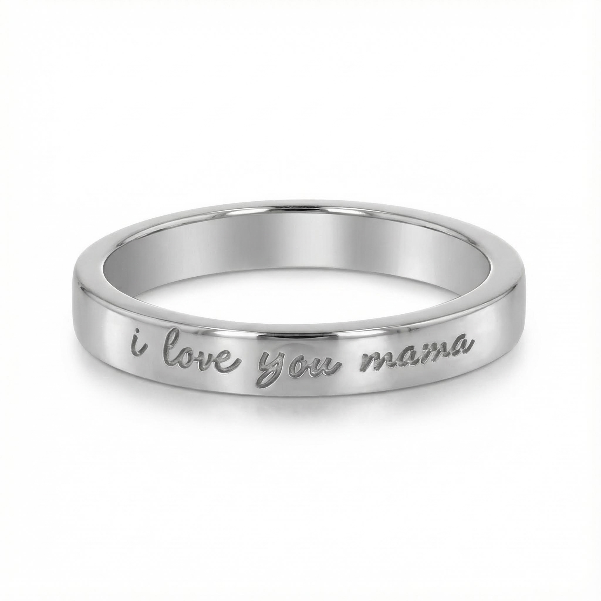 Engraved "I Love You Mama" Ring Engraved "I Love You Mama" Ring