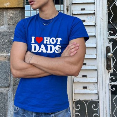 I Love Hot Dads Graphic Cotton T-Shirt