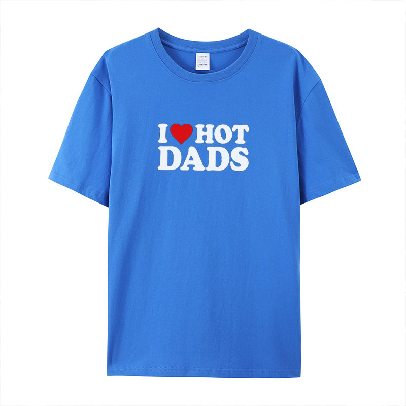 I Love Hot Dads Graphic Cotton T-Shirt