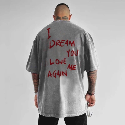 I Dream You Love Me Again Printed Washed Cotton T-Shirt
