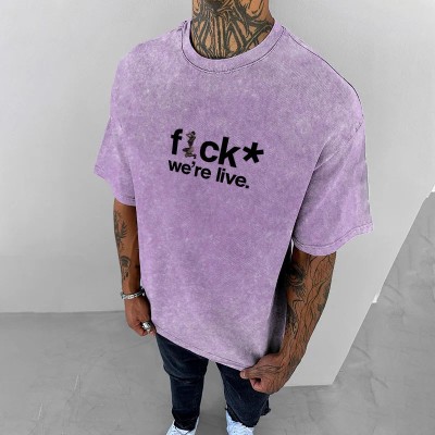 F*uck We're Live Printed Washed Cotton T-Shirt