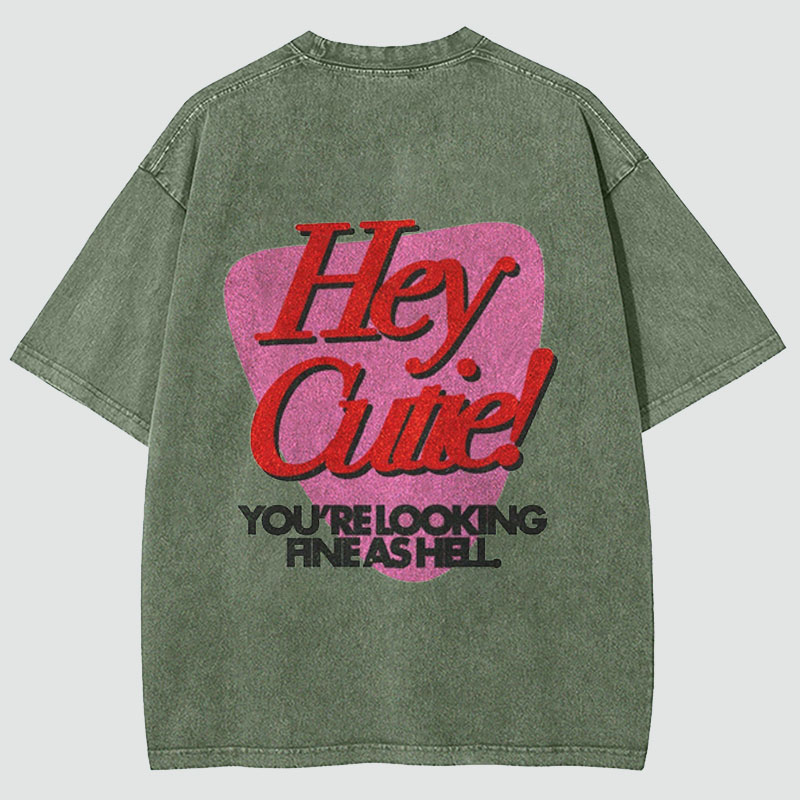 Hey Cutie Washed Cotton T-Shirt