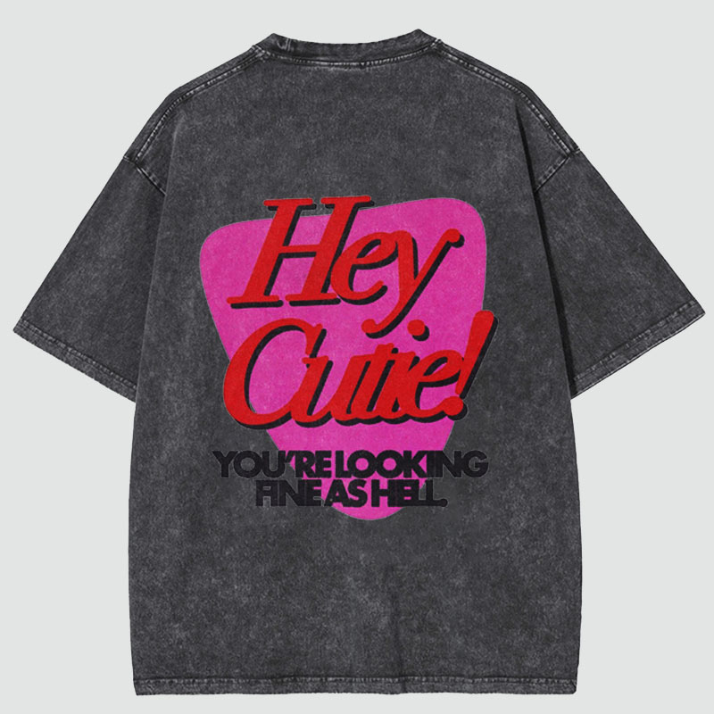 Hey Cutie Washed Cotton T-Shirt