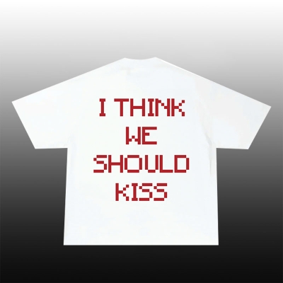 “We Should Kiss”Cotton T-Shirt