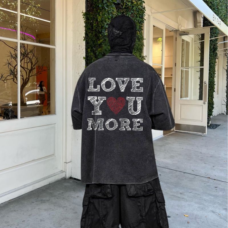 Valentine's Day“Love You More”Washed Cotton T-Shirt