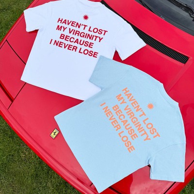 Haven't Lost My Virginity Cotton T-shirts