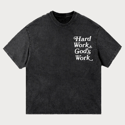 “Hard Work&God's Work“Retro Washed T-Shirt